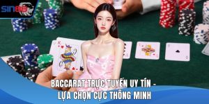 Baccarat trực tuyến uy tín
