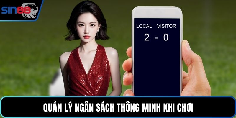 Quản lý ngân sách thông minh khi chơi